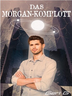 cover image of Das Morgan-Komplott